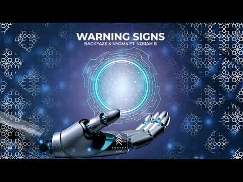 BackFaze & NYGM4 ft. Norah B. - Warning Signs [ARRYBA MUSIC]