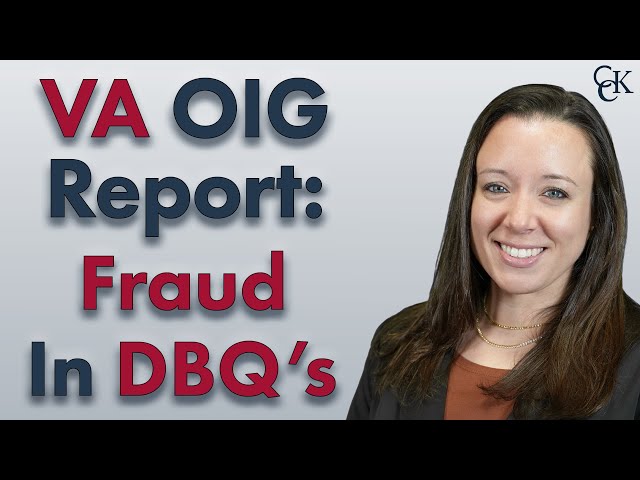 VA OIG Report: VA Disability Benefits Questionnaires (DBQs) Fraud Risk