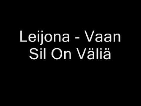 Leijona - Vaan Sil On Väliä