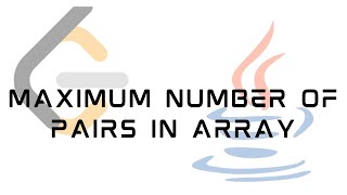 YouTube video 'LeetCode 2341 : Maximum Number of Pairs in Array | Solution in JAVA'