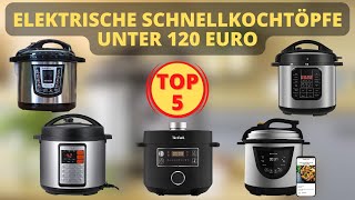 Die 5 Besten Elektrischen Schnellkochtöpfe / Multikocher unter 120 Euro