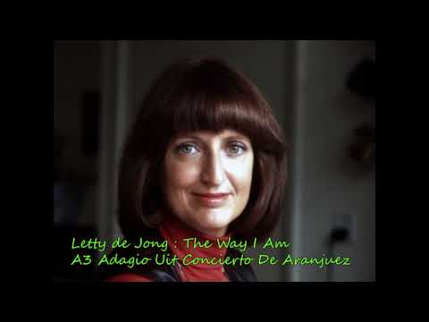 Letty de Jong : Adagio Uit Concierto De Aranjuez