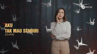 Download lagu Aku Tak Mau Sendiri – Bunga Citra Lestari | Cover by PI7U mp3