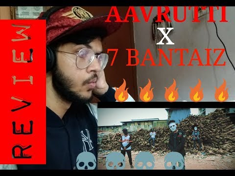 Hindi rap song 2018 (review) AAVRUTTI X 7 BANTAI'Z - PEHCHAAN (OFFICIAL VIDEO) Prod. DRJ SOHAIL