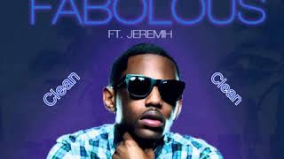 Fabolous - Thim Slick ft. Jeremih | Clean |
