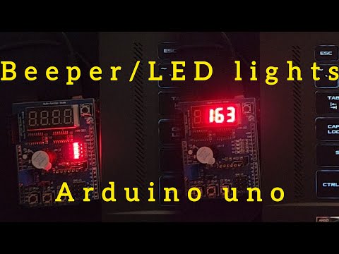 Beeper and LED Display with Arduino Uno | DIY Electronics Project
