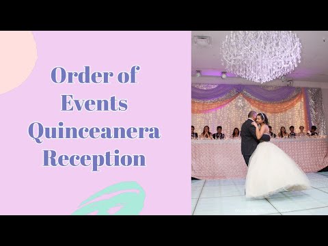Order of Events Quinceanera Reception