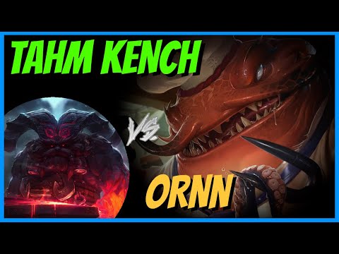 TAHM KENCH TOP vs ORNN - 100% TILTED Complete Domination - Season 11 League of Legends