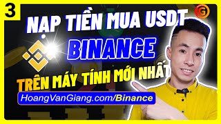 Binance 3b - Cách Nạp Tiền Vào Sàn Binance Trên Máy Tính Mới Nhất - Hoàng Văn Giang