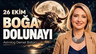 DOLUNAY 🔥 BOĞA DOLUNAYI, 26 Ekim - 1 Kasım 2026, Haftalık Burç Yorumları, 12 BUR