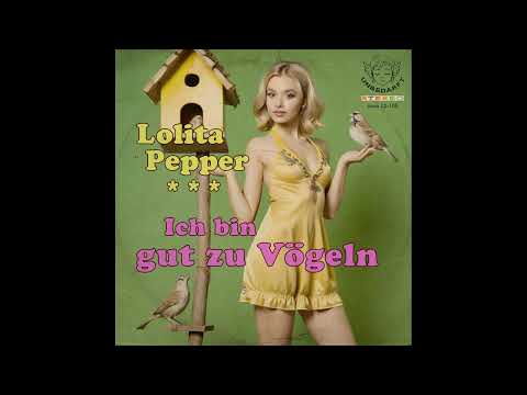 Lolita Pepper - Ich bin gut zu Vögeln (naughty german schlager, 1970s, bird lovers song, Tierschutz)