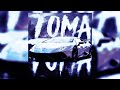 TOMA TOMA Slowed