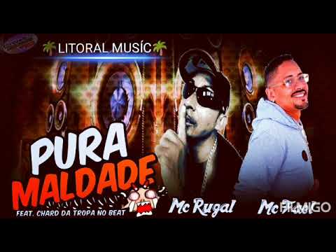 🌴LITORAL MUSÍC🌴⏺️RUGAL DO LITORAL - MC FAEL NA VOZ - FEAT CHARD NO BEAT (PURA MALDADE)