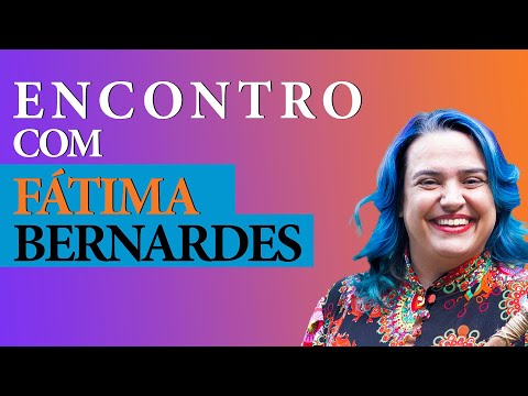 Encontro com Fátima Bernardes