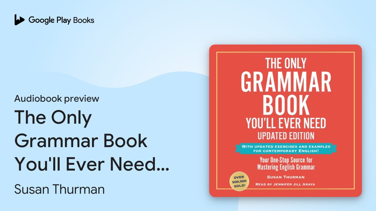 The Only Grammar Book You'll Ever Need, Updated… by Susan Thurman · Audiobook preview