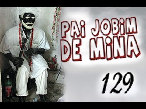 DcE 129 - [] Entidade Pai Jobim de Mina - Médium Angela Maria Gonçalves