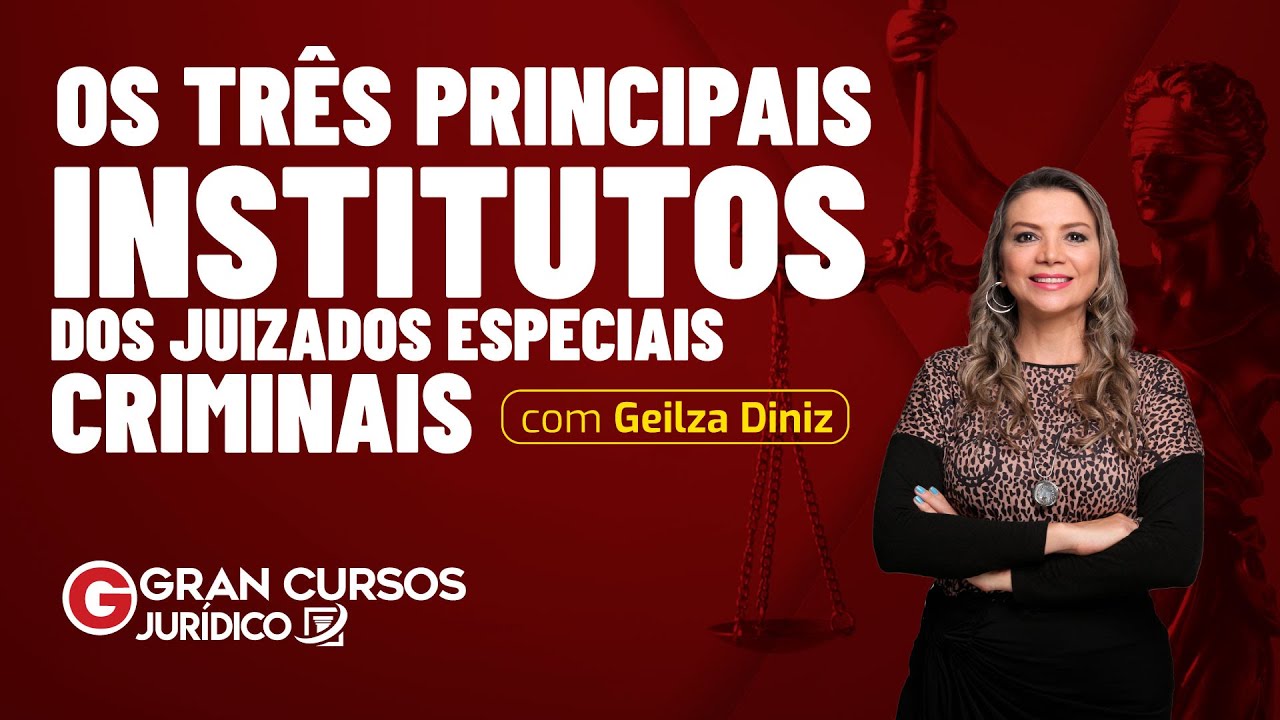 Os três principais institutos dos juizados especiais criminais #1 - com Geilza Diniz