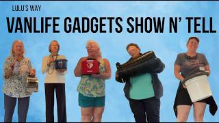 Vanlife Gadgets, Show & Tell | Lulu’s Way February 2026 Florida Meetup