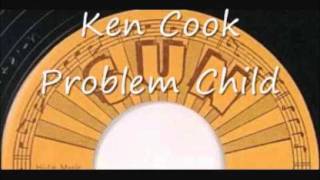 KEN COOK: PROBLEM CHILD