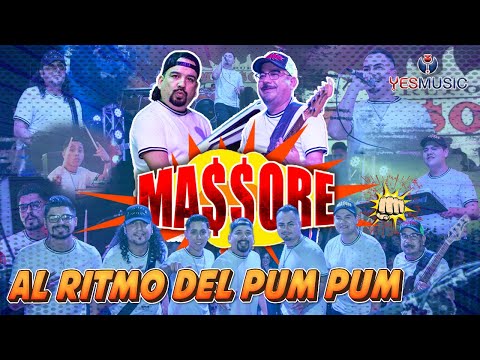 Massore "Al Ritmo Del Pum Pum" (Concierto Completo Video Oficial)
