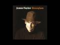 James Taylor - Up Er Mei