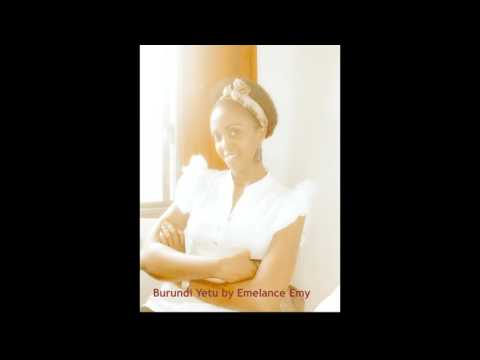 Emelance Emy - Burundi Yetu