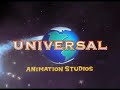 Universal Animation Studios 2006 Short Version