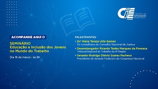 SEMINÁRIO: Educação e Inclusão dos Jovens no Mundo do Trabalho