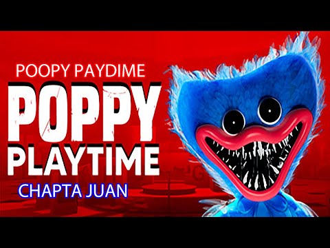 Poppy Playtime Chapter 1 (Poopy Paydime Chapta Juan) + Secret Glitch