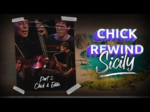 Chick with Eddie Gomez, Steve Gadd & Bob Berg - "Sicily" Part 2 (1992)
