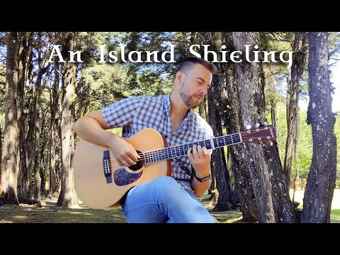 An Island Shieling - CGDGCD tuning - Celtic Fingerstyle
