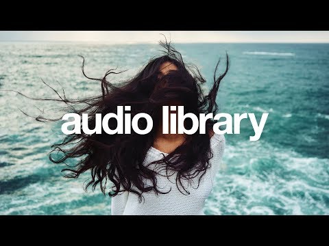 Ocean – KV (No Copyright Music) Video