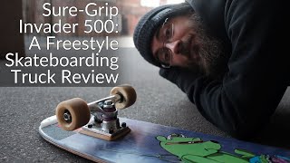 Sure-Grip Invaders: A Freestyle Skateboarding Truck Review