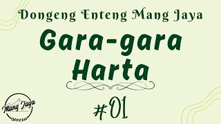 Download lagu GARA-GARA HARTA 01, Dongeng Enteng Mang Jaya, Carita Sunda @MangJaya mp3 Download lagu GARA-GARA HARTA 01, Dongeng Enteng Mang Jaya, Carita Sunda @MangJaya mp3