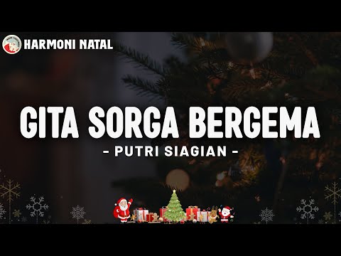 Gita Sorga Bergema - Putri Siagian (Lirik Lagu Natal 2025)