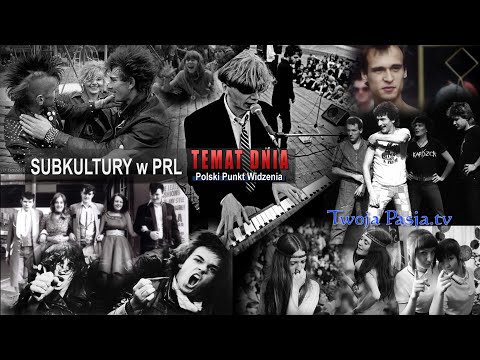 "Temat Dnia" - Subkultury w PRL.