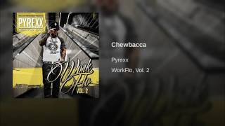 PyRexx - Chewbacca (Workflo Vol. 2)