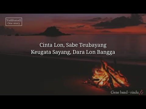 Lagu Aceh GENE BAND-RINDU.(full lirik) Story WhatsApp