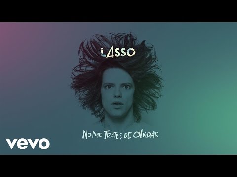Lasso - No Me Trates De Olvidar (Audio)