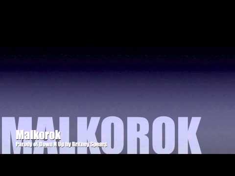 Malkorok [World of Warcraft Parody of Up N Down]