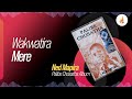 Ned Mapira Wakwatira Mere