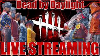 【17,000h】リクエストなんでも受付マン【DbD LIVE】 #582 ※概要欄必読