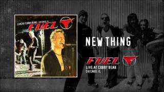 Fuel - New Thing (Live)