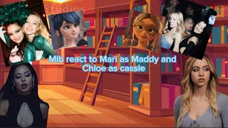 MLB react to Mari as Maddy and Chloe is Cassie. Bad video / a lot of same ss. Part 2?