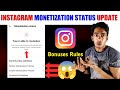 Instagram Monetization Status Update | Instagram Monetization New Policy | Instagram New Update