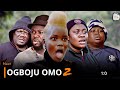 Ogboju Omo 2 Latest Yoruba Movie 2024 By  Abebi, Yinka Solomon, Itele, Feranmi Oyalowo, Kemity