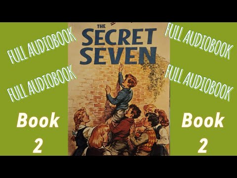 SECRET SEVEN ADVENTURE book 2 / FULL audiobook  Enid Blyton