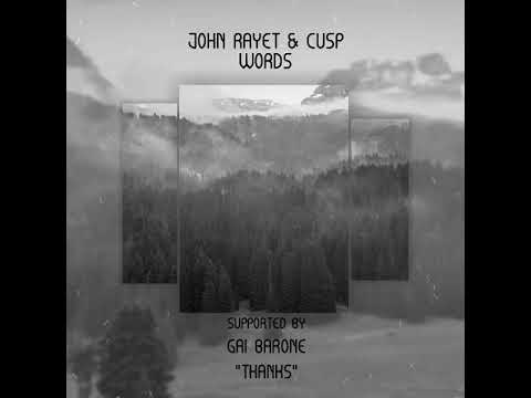 John Rayet & Cusp - Words (Incl. Remixes) [PLT132]