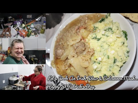 Let's Cook An Irish Stew & Colcannon Mash