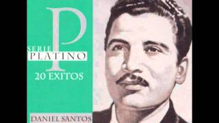 Daniel Santos: Los Hilos de Plata